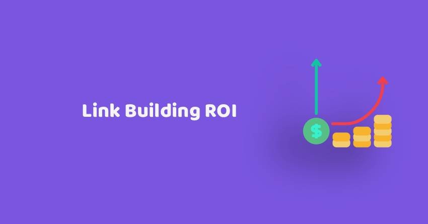 Link Building ROI